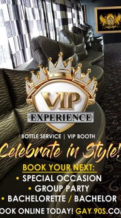 Gay-90s-VIP-Experience